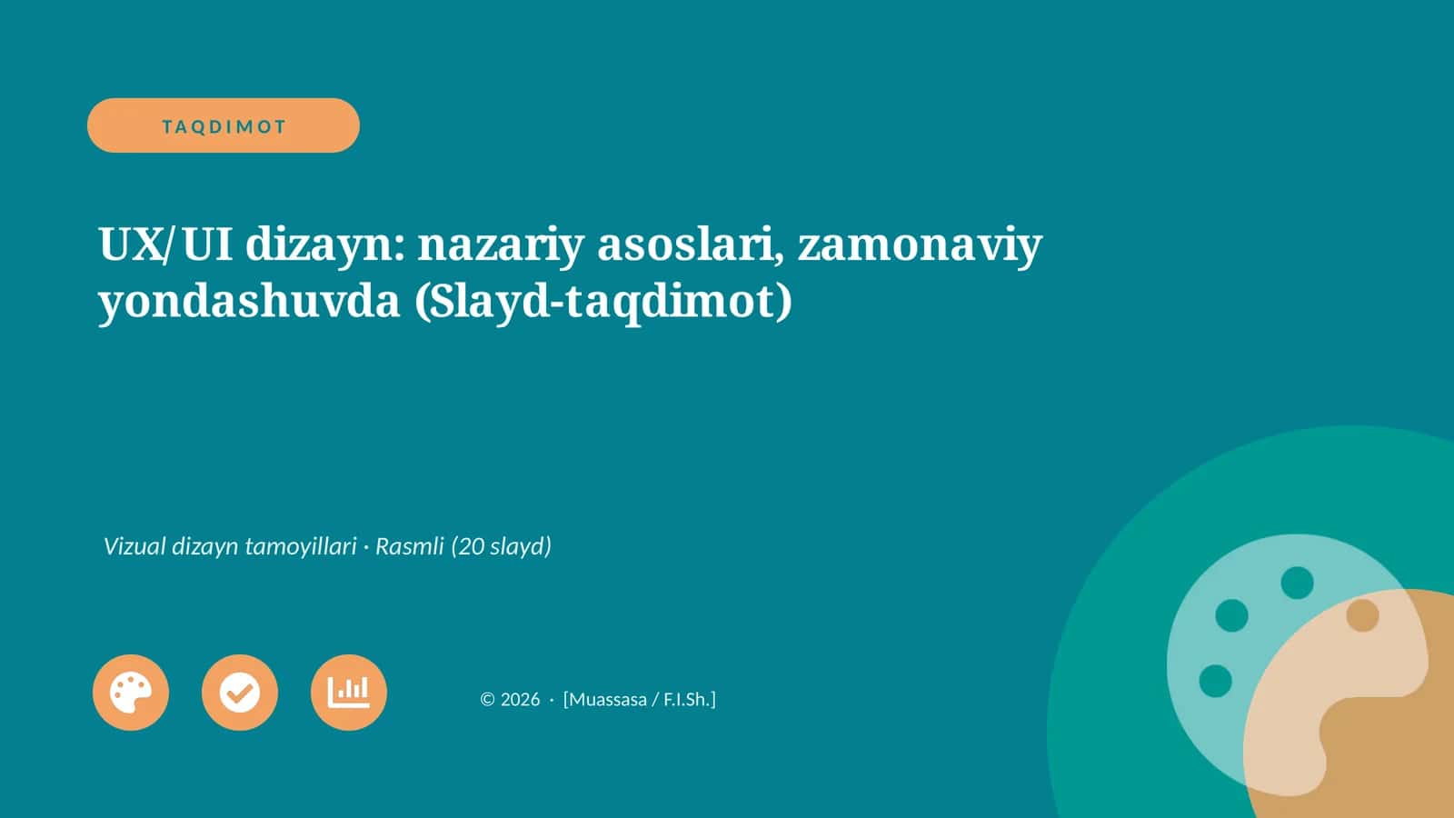 UX/UI dizayn: nazariy asoslari, zamonaviy yondashuvda (Slayd-taqdimot)