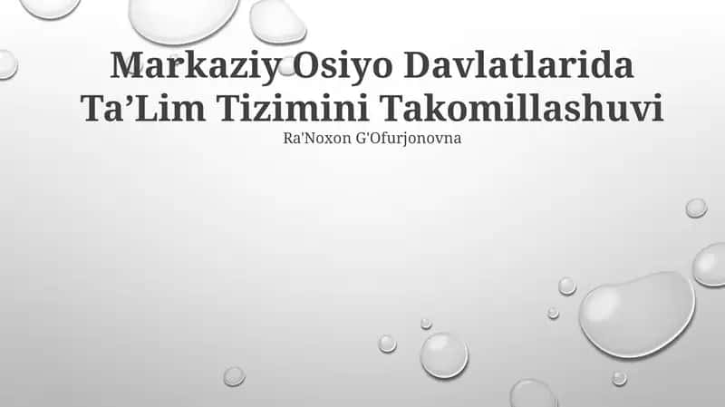 Markaziy Osiyo Davlatlarida TaʼLim Tizimini Takomillashuvi