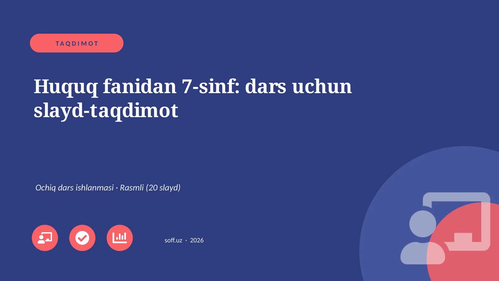 Huquq fanidan 7-sinf: dars uchun slayd-taqdimot