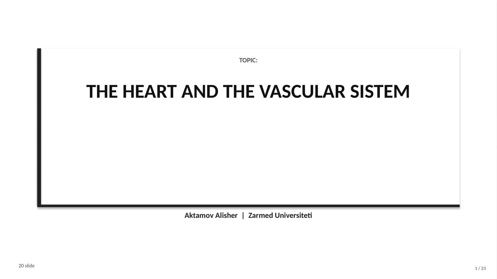 THE HEART AND THE VASCULAR SISTEM