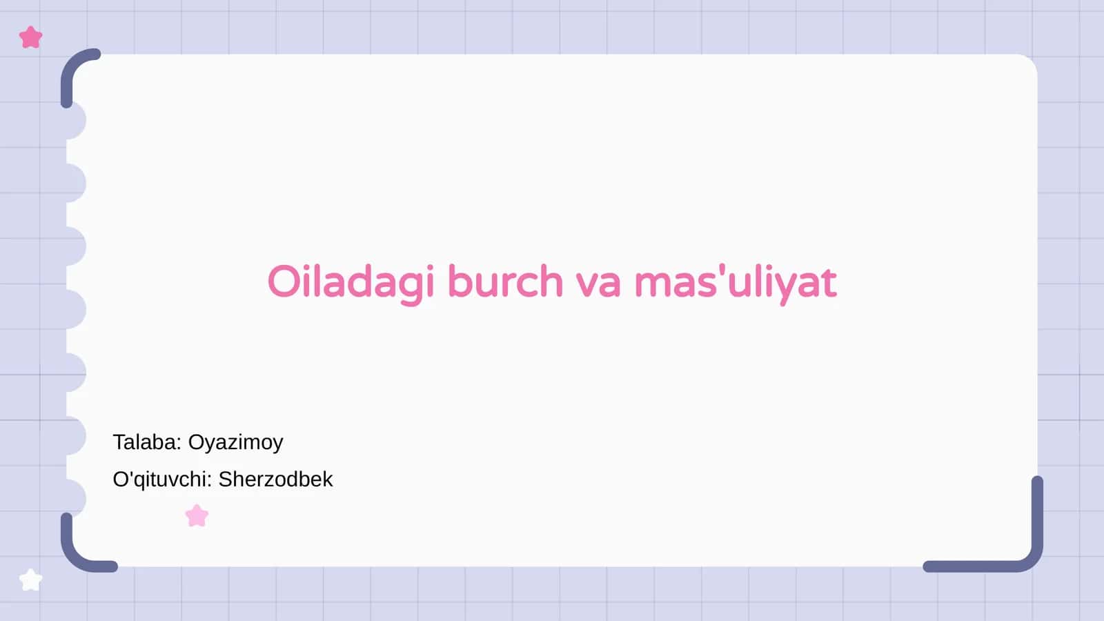 Oiladagi burch va mas'uliyat