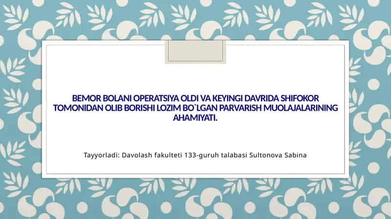 Parvarish muolajalari