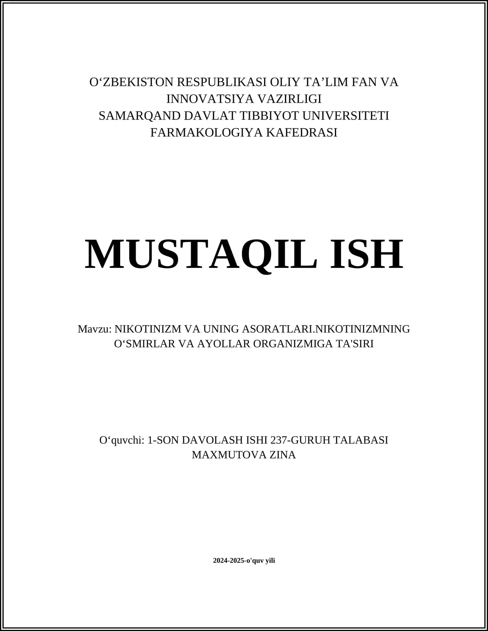 NIKOTINIZM VA UNING ASORATLARI.NIKOTINIZMNING OʻSMIRLAR VA AYOLLAR ORGANIZMIGA TA'SIRI