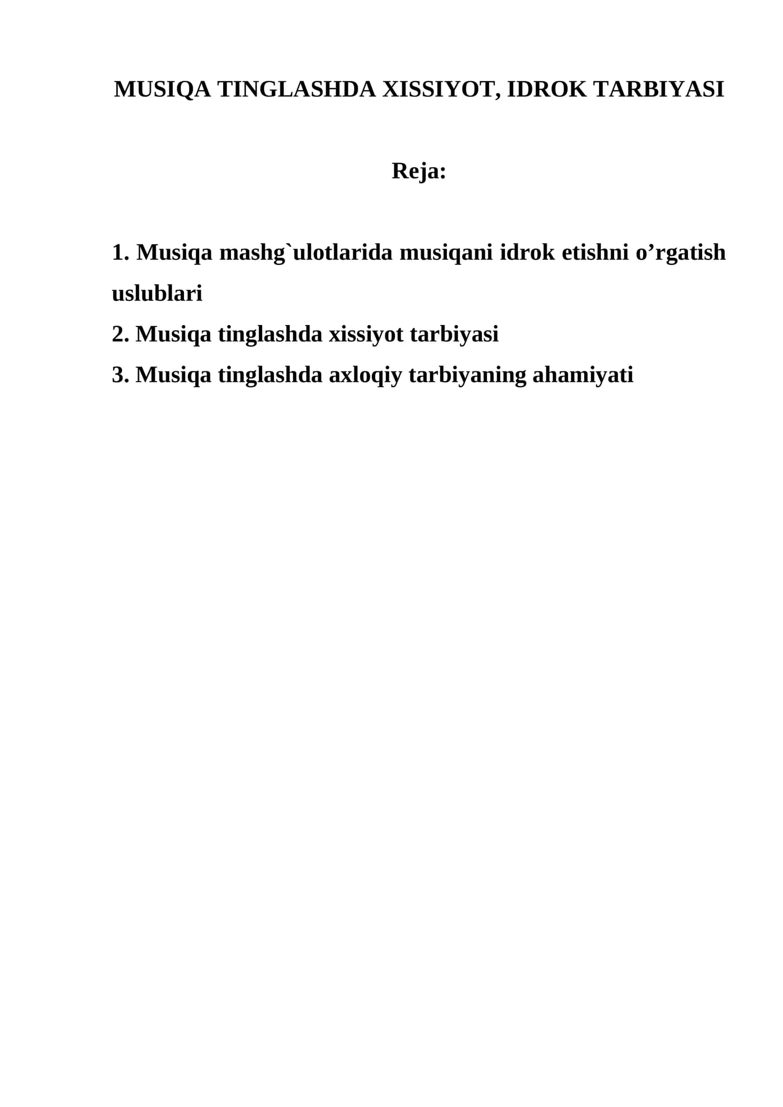 MUSIQA TINGLASHDA XISSIYOT, IDROK TARBIYASI