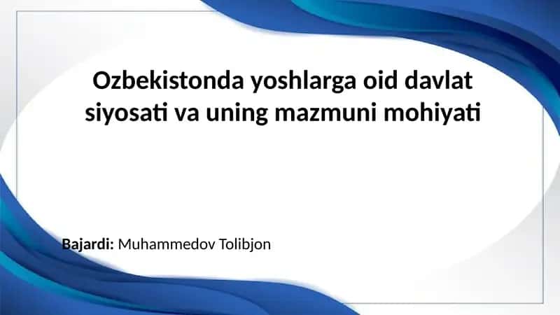 Ozbekistonda Yoshlarga Oid Davlat Siyosati