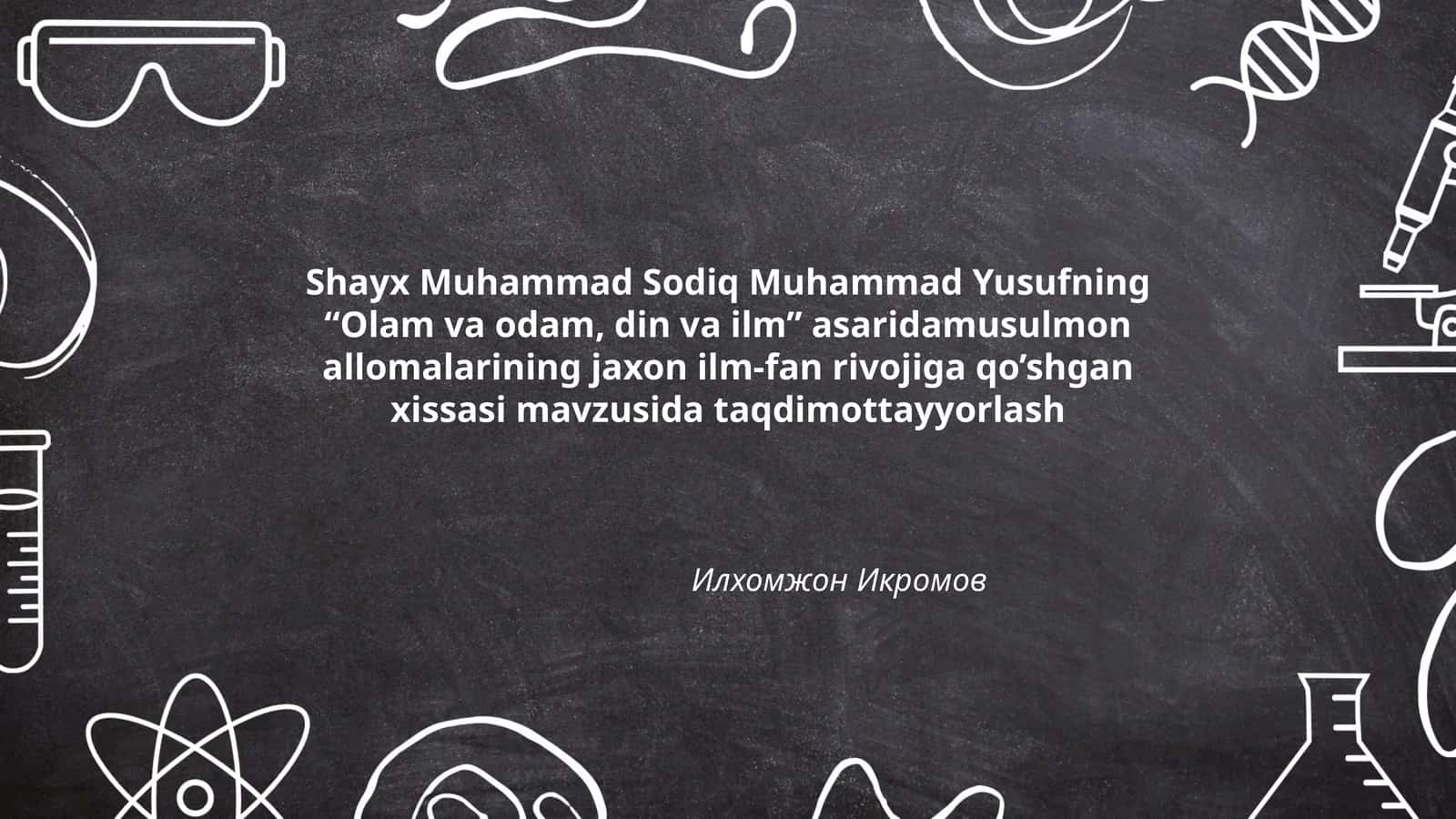 Olam va odam, din va ilm