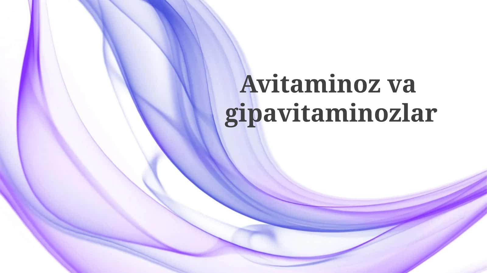 Avitaminos va Gipovitaminos