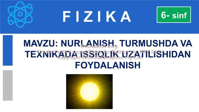 NURLANISH. TURMUSHDA VA TEXNIKADA ISSIQLIK UZATILISHIDAN FOYDALANISH