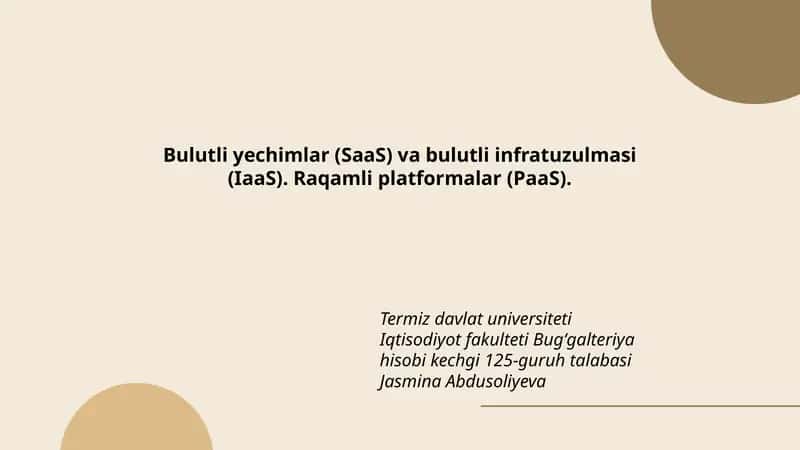 Bulutli yechimlar (SaaS) va bulutli infratuzulmasi (IaaS). Raqamli platformalar (PaaS).