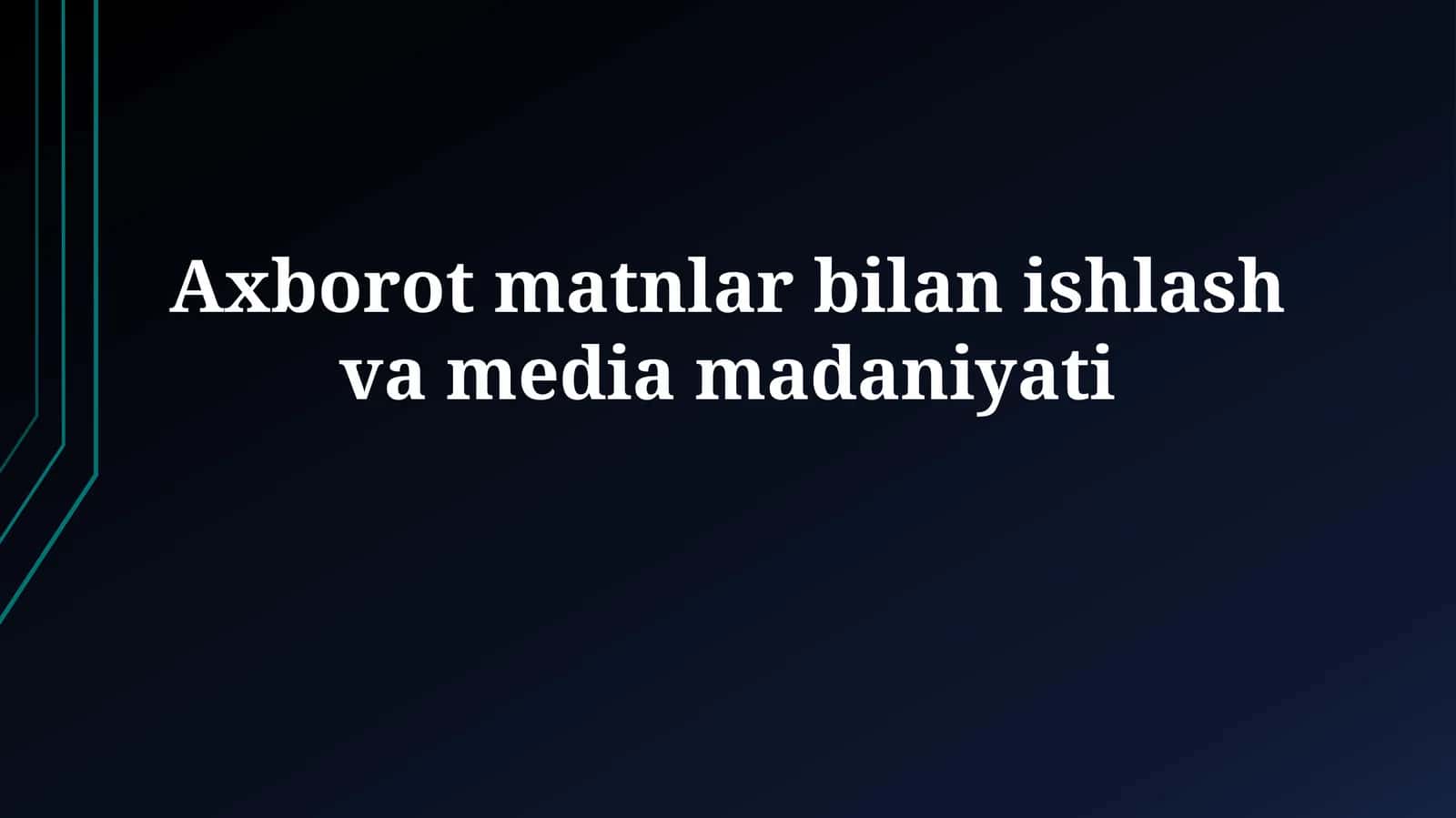 Media Madaniyati: Ta'rifi va Xususiyatlari