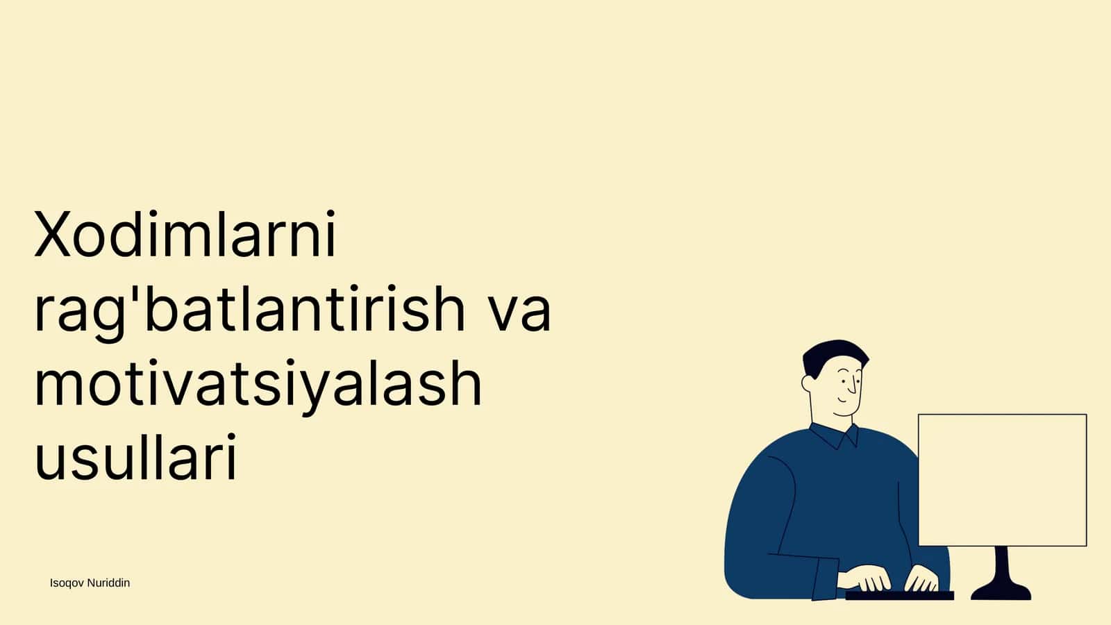 Motivatsiya nazariyalari va ularning asosiy tushunchalari