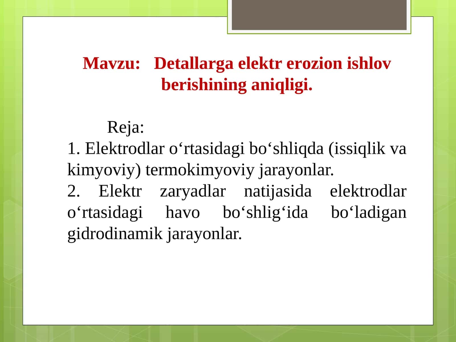 Detаllаrgа elektr erоziоn ishlоv berish аniqligi