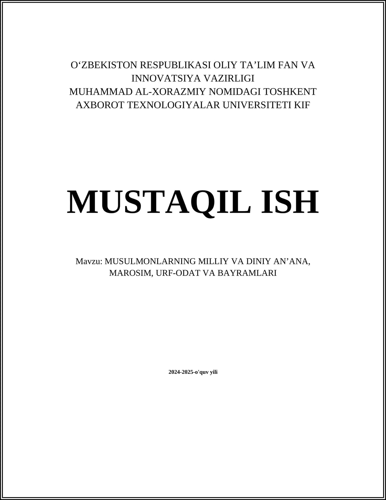 MUSULMONLARNING MILLIY VA DINIY ANʼANA, MAROSIM, URF-ODAT VA BAYRAMLARI
