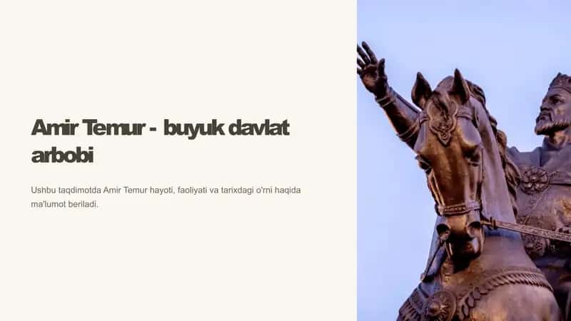 Amir Temur - buyuk davlat arbobi