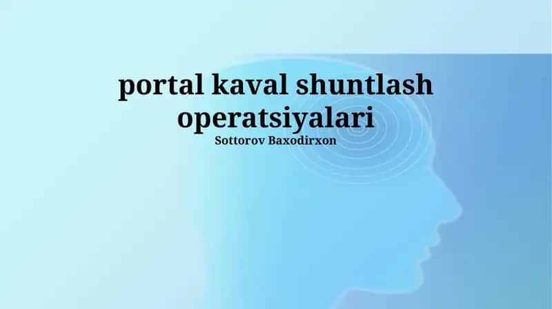 Portal Vena Shuntlash Operatsiyalari