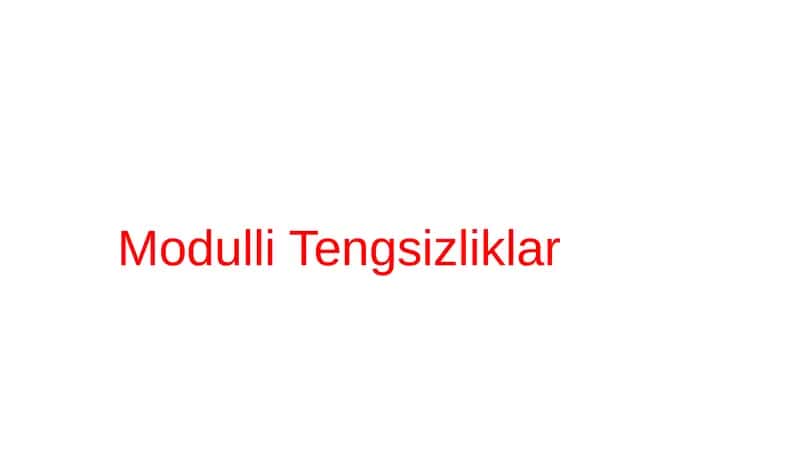 ModulliTengsizliklar