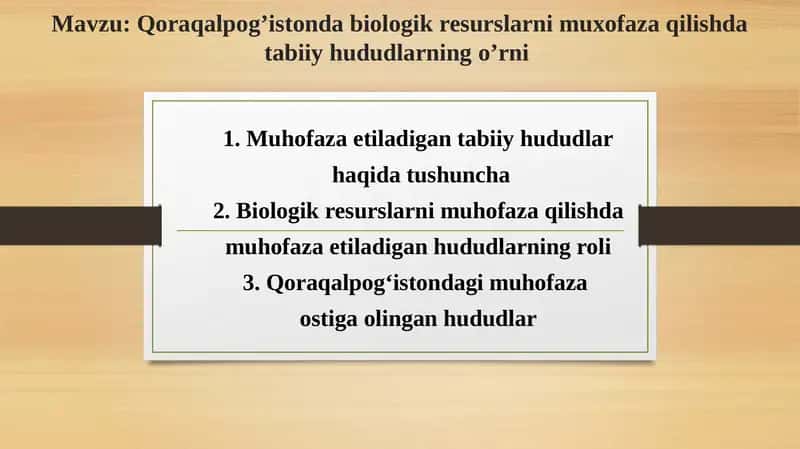 Qoraqalpog’istonda biologik resurslarni muhofaza qilishdatabiiyhududlarningo’rni
