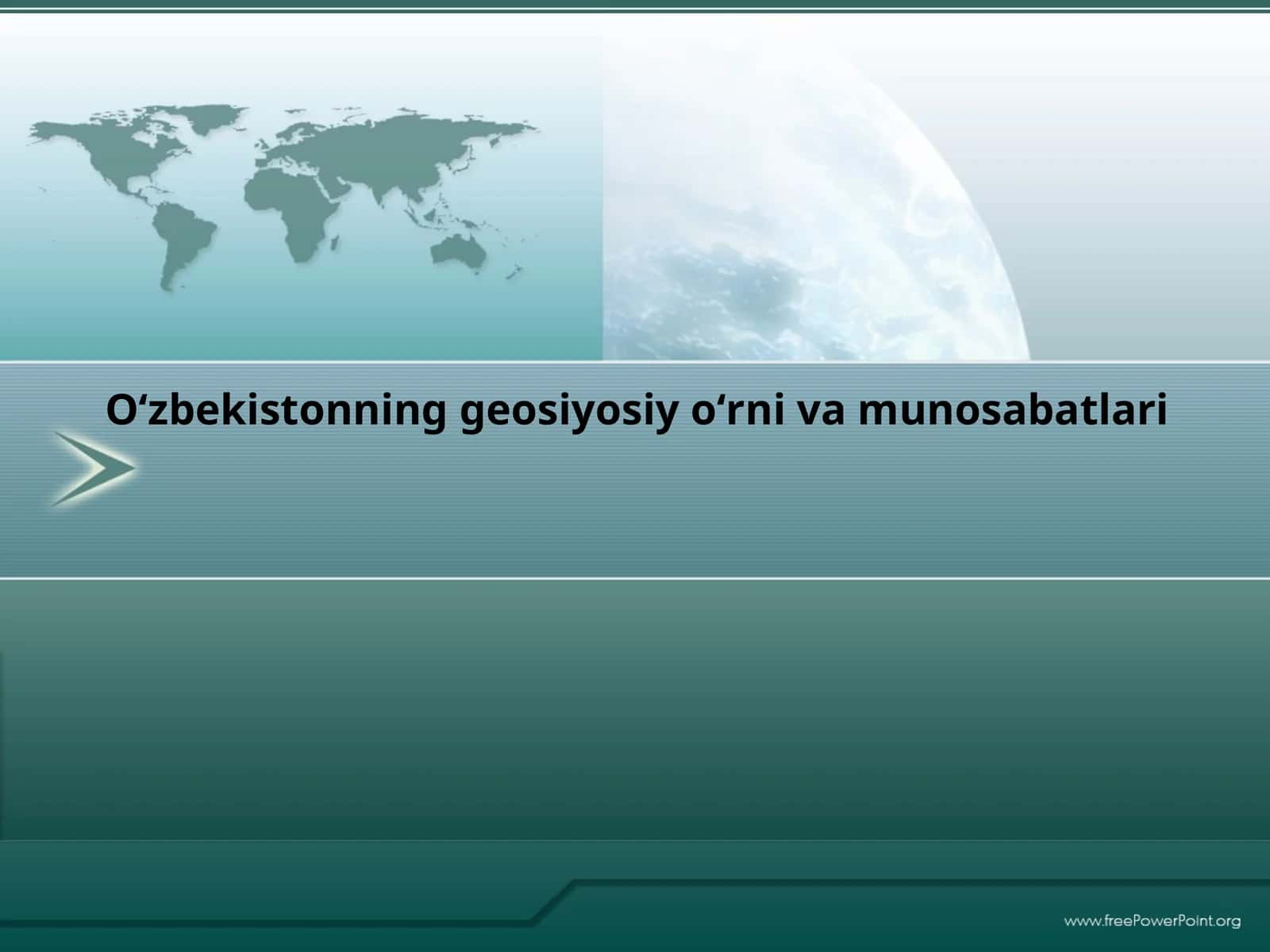 O‘zbekistonning geosiyosiy o‘rni va munosabatlari