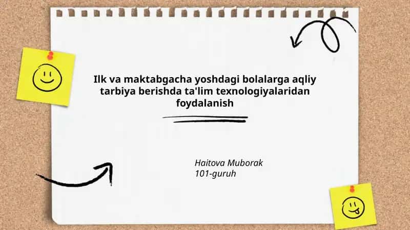 Ilk va maktabgacha yoshdagi bolalarga aqliy tarbiya berishda ta'lim texnologiyalaridan foydalanish