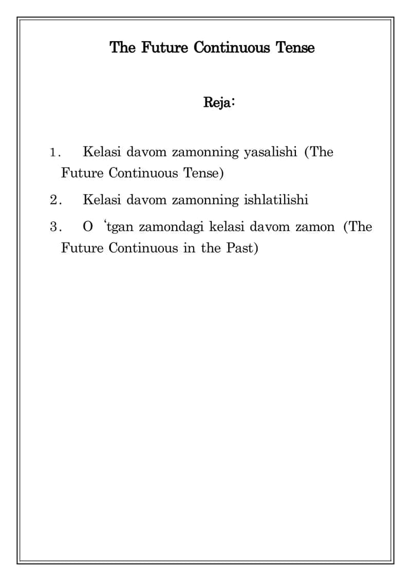 The Future Continuous Tense