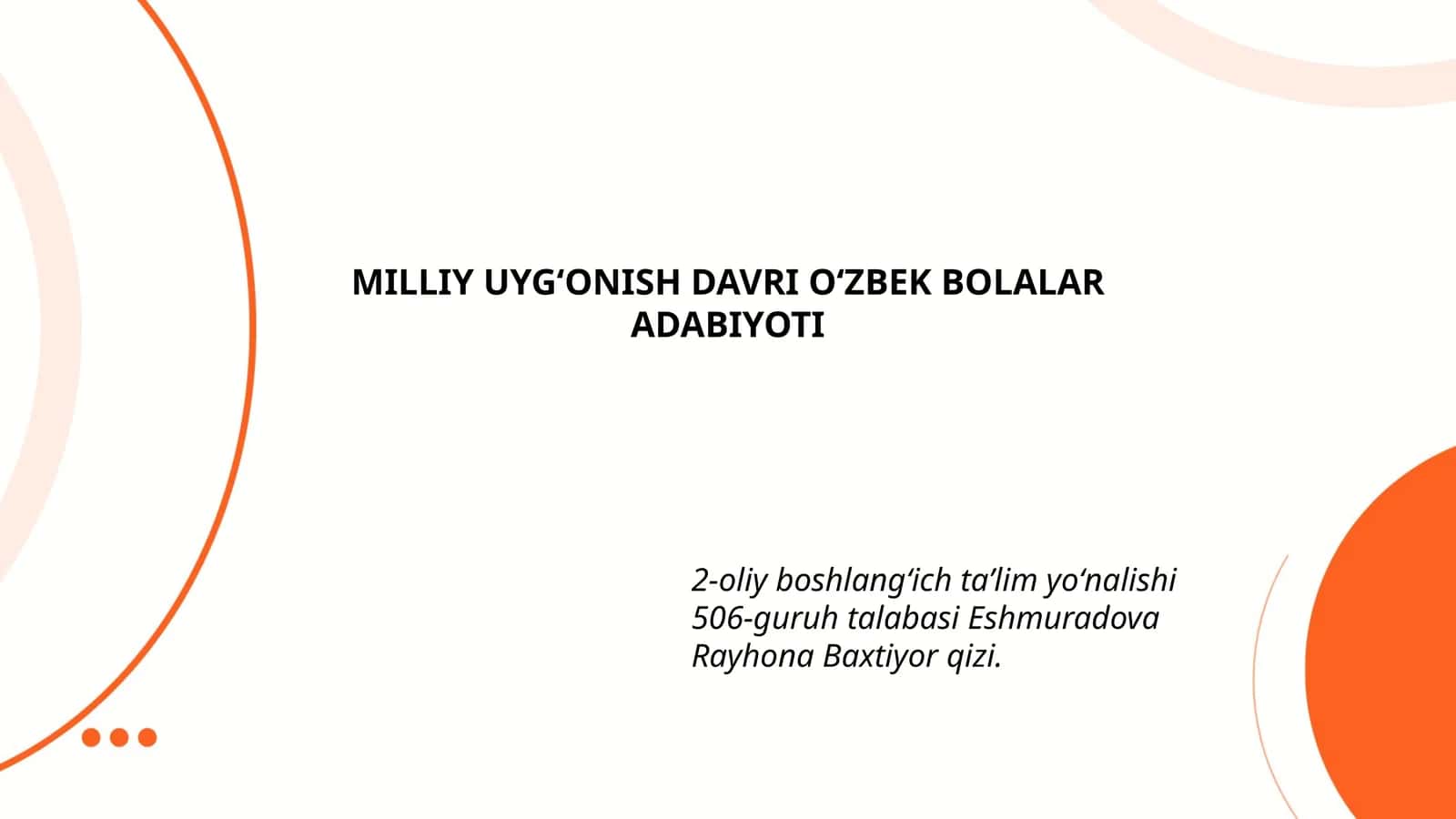 MILLIY UYGʻONISH DAVRI OʻZBEK BOLALAR ADABIYOTI