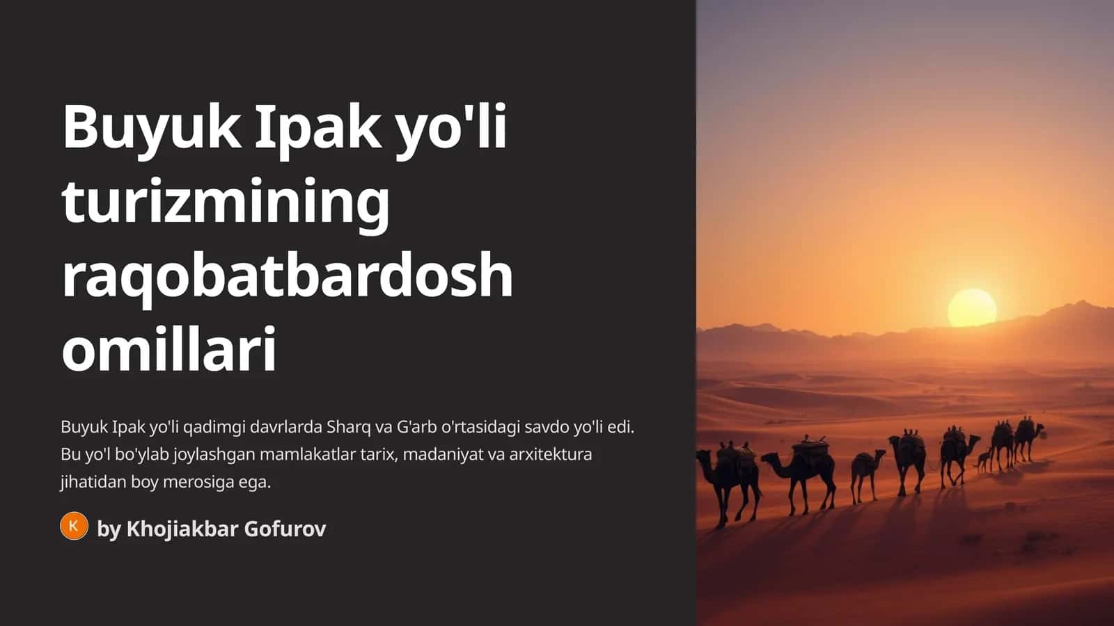 Buyuk Ipak yo'li turizmining raqobatbardosh omillari