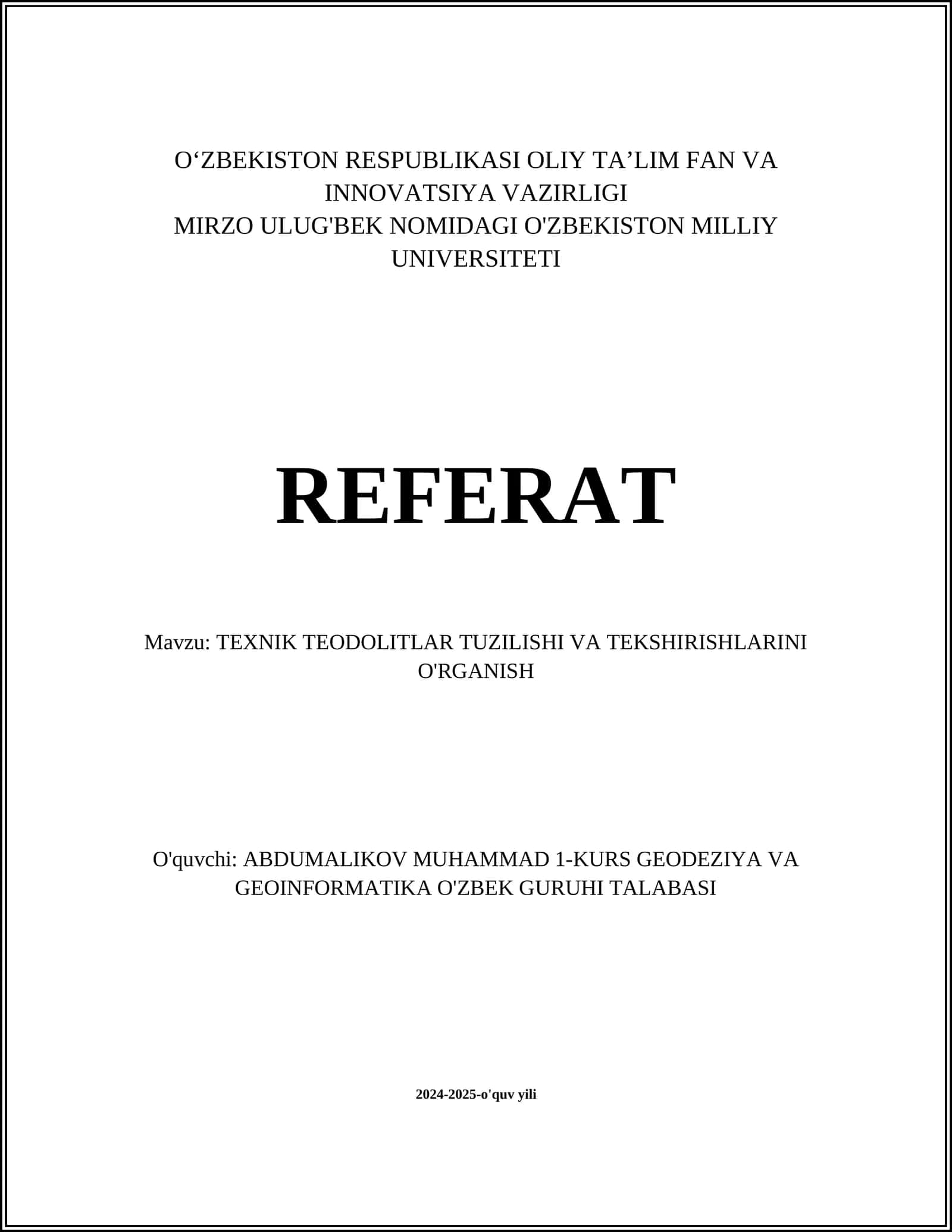 TEXNIK TEODOLITLAR TUZILISHI VA TEKSHIRISHLARINI O'RGANISH