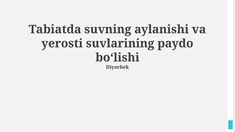 Tabiatda suvning aylanishi va yer osti suvlarining paydo bo‘lishi