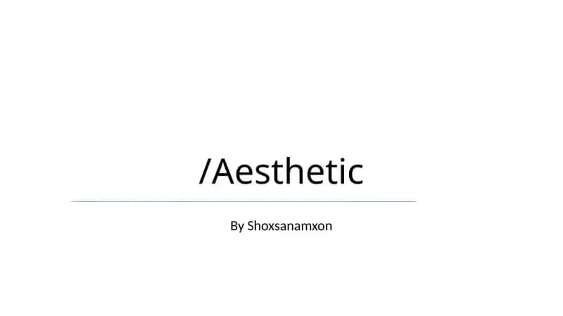 Aesthetic