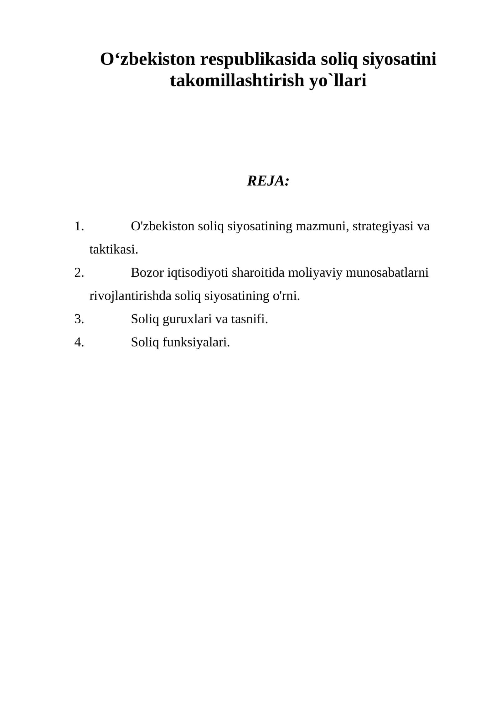 O'zbekiston Respublikasida Soliq Siyosatini Takomillashtirish Yo`llari