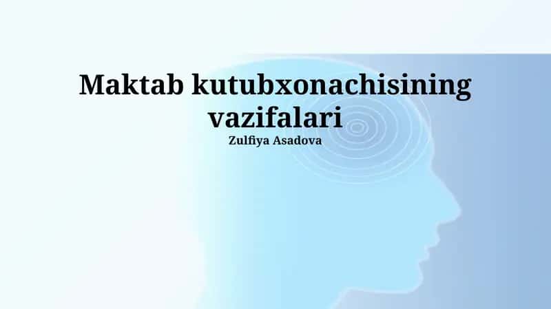 Maktab kutubxonachisining vazifalari