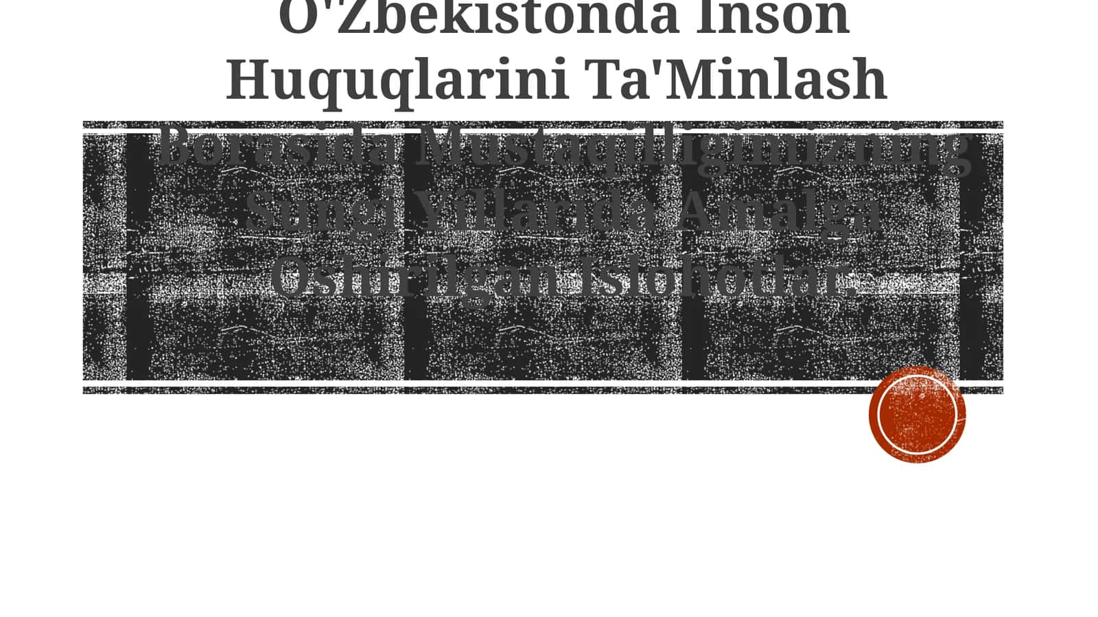 O'Zbekistonda Inson Huquqlarini Ta'Minlash Borasida Mustaqilligimizning Sungi Yillarida Amalga Oshirilgan Islohotlar