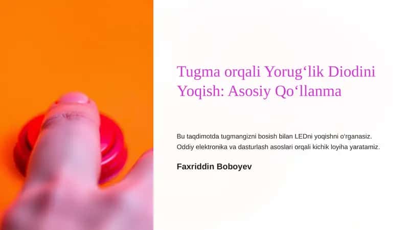 Tugma orqali Yorug'lik Diodini Yoqish
