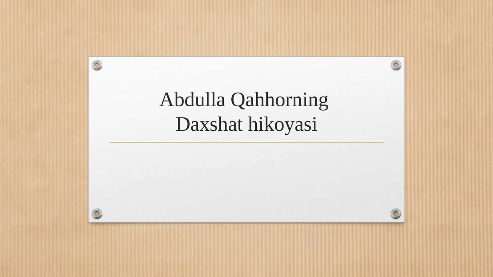 Abdulla Qahhorning Daxshat hikoyasi