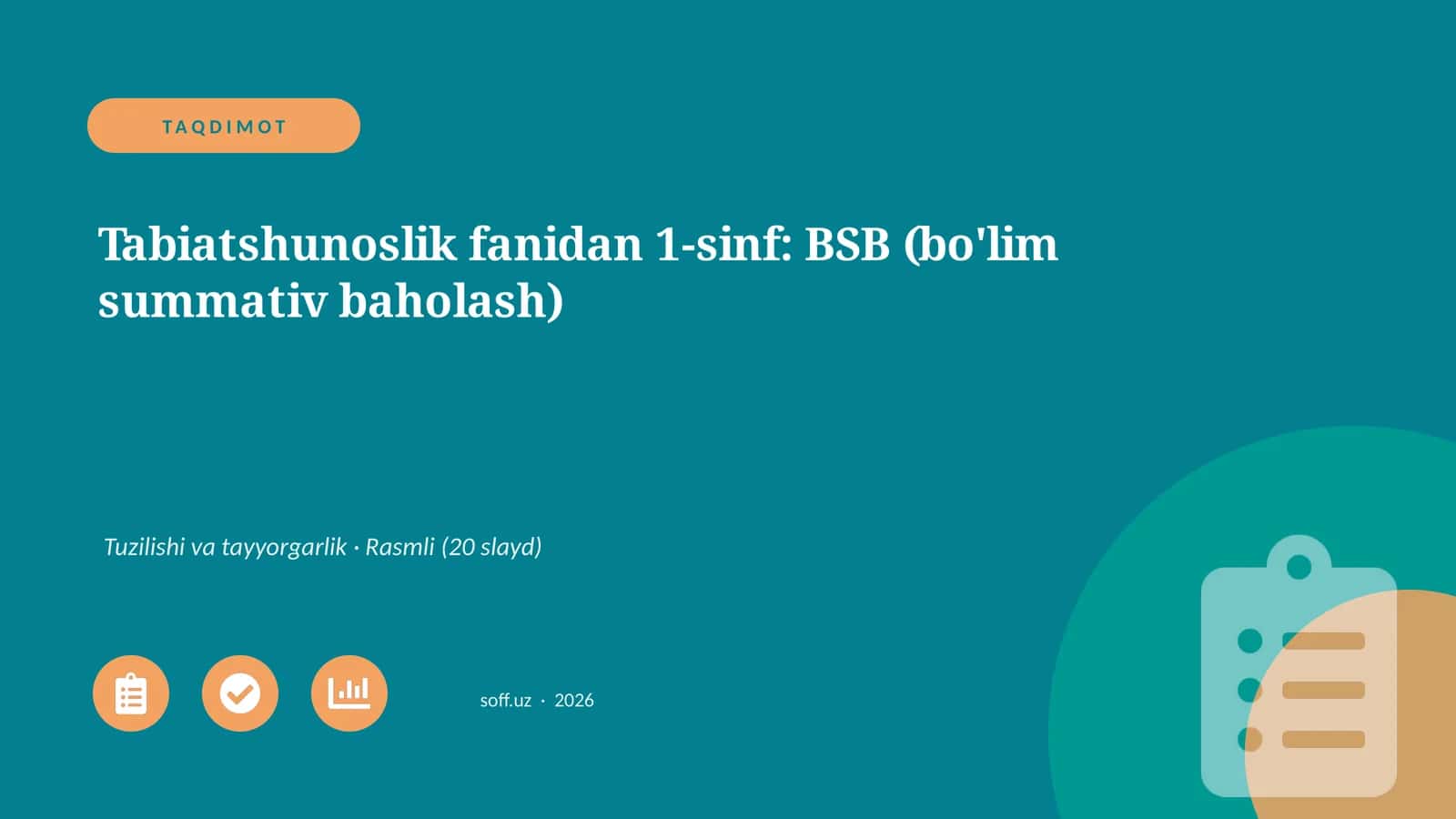 Tabiatshunoslik fanidan 1-sinf: BSB (bo'lim summativ baholash)