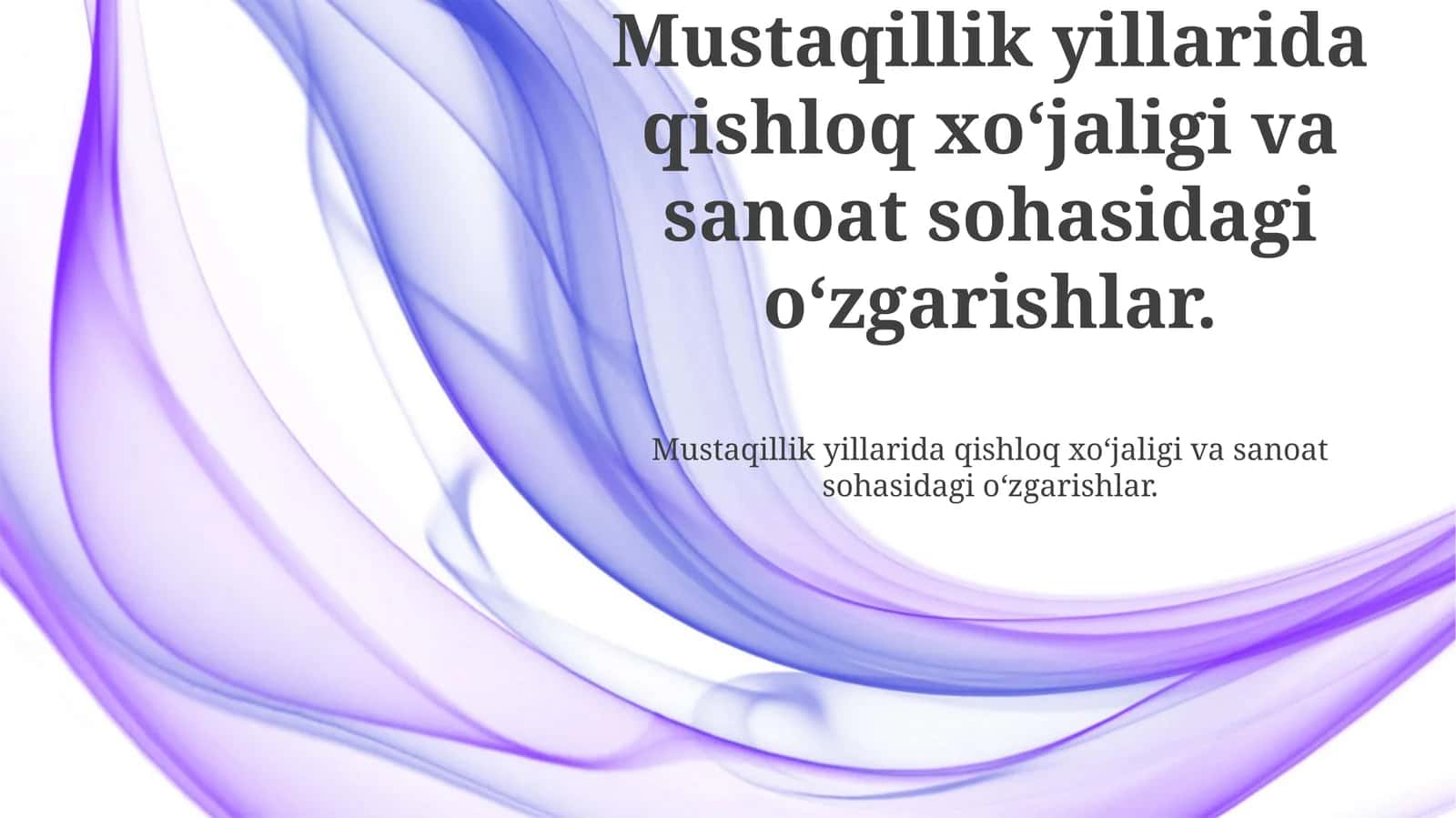 Qishloq xo'jaligidagi o'zgarishlar