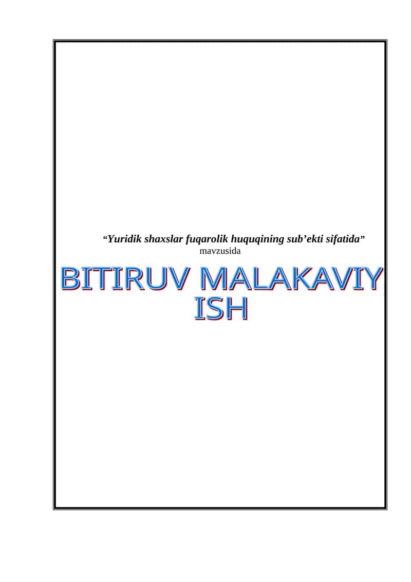 Yuridik shaxslar fuqarolik huquqining sub’ekti sifatida