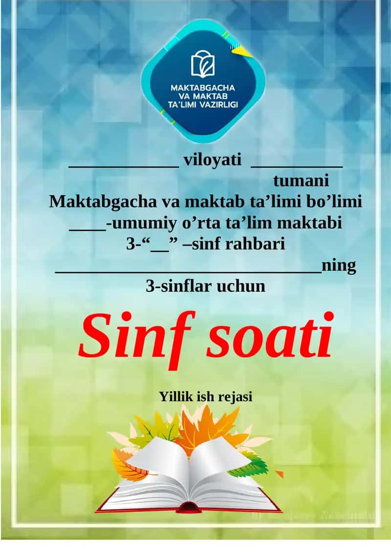 3-sinflar uchun Sinf soati Yillik ish rejasi