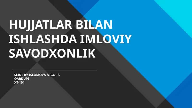 HUJJATLAR BILAN ISHLASHDA IMLOVIY SAVODXONLIK