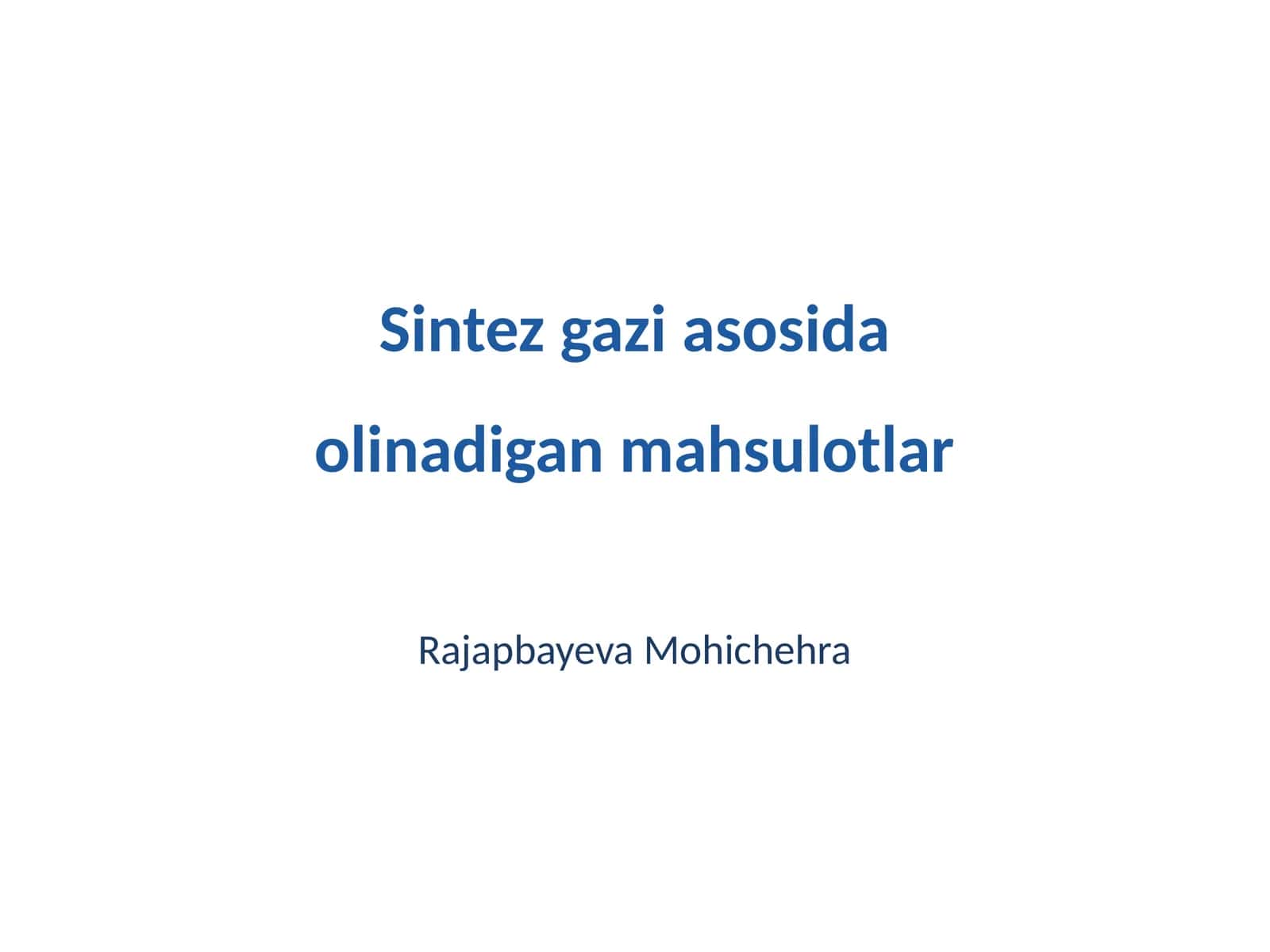 Sintez gazi asosida olinadigan mahsulotlar