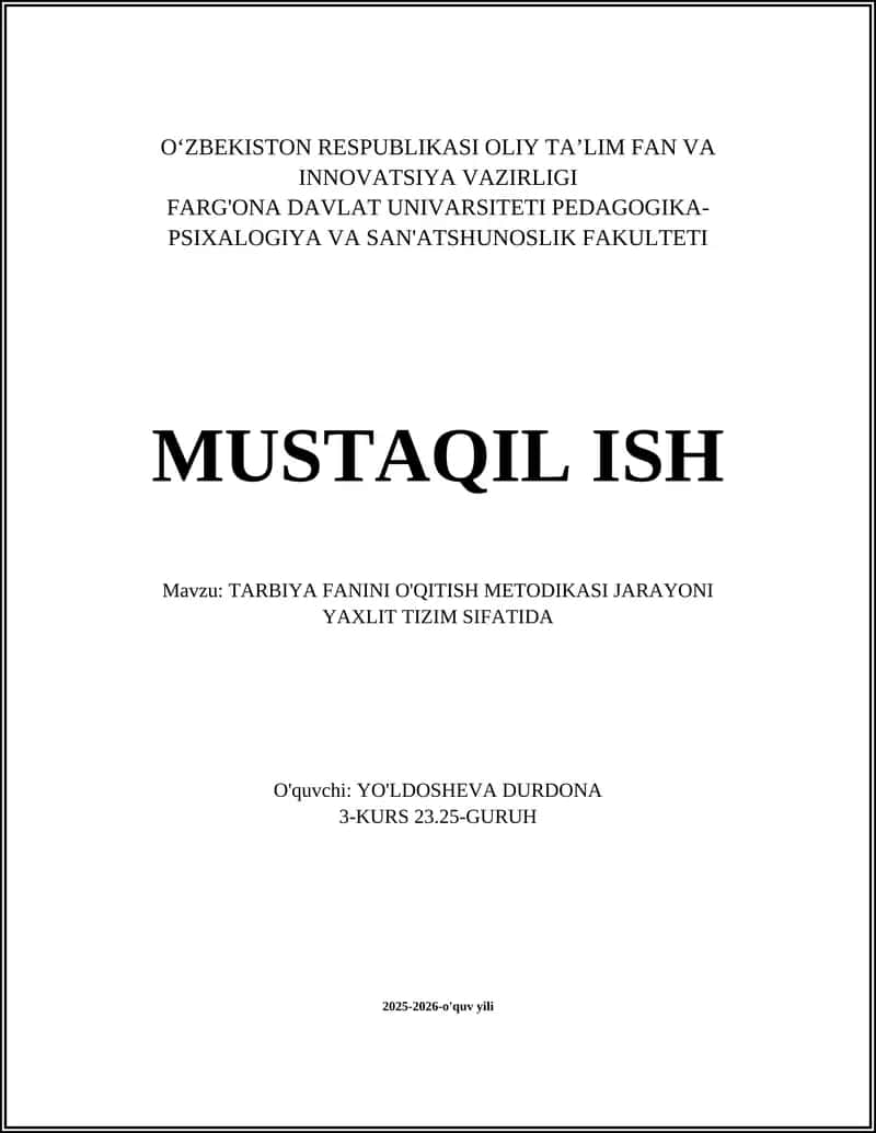 TARBIYA FANINI O'QITISH METODIKASI JARAYONI YAXLIT TIZIM SIFATIDA