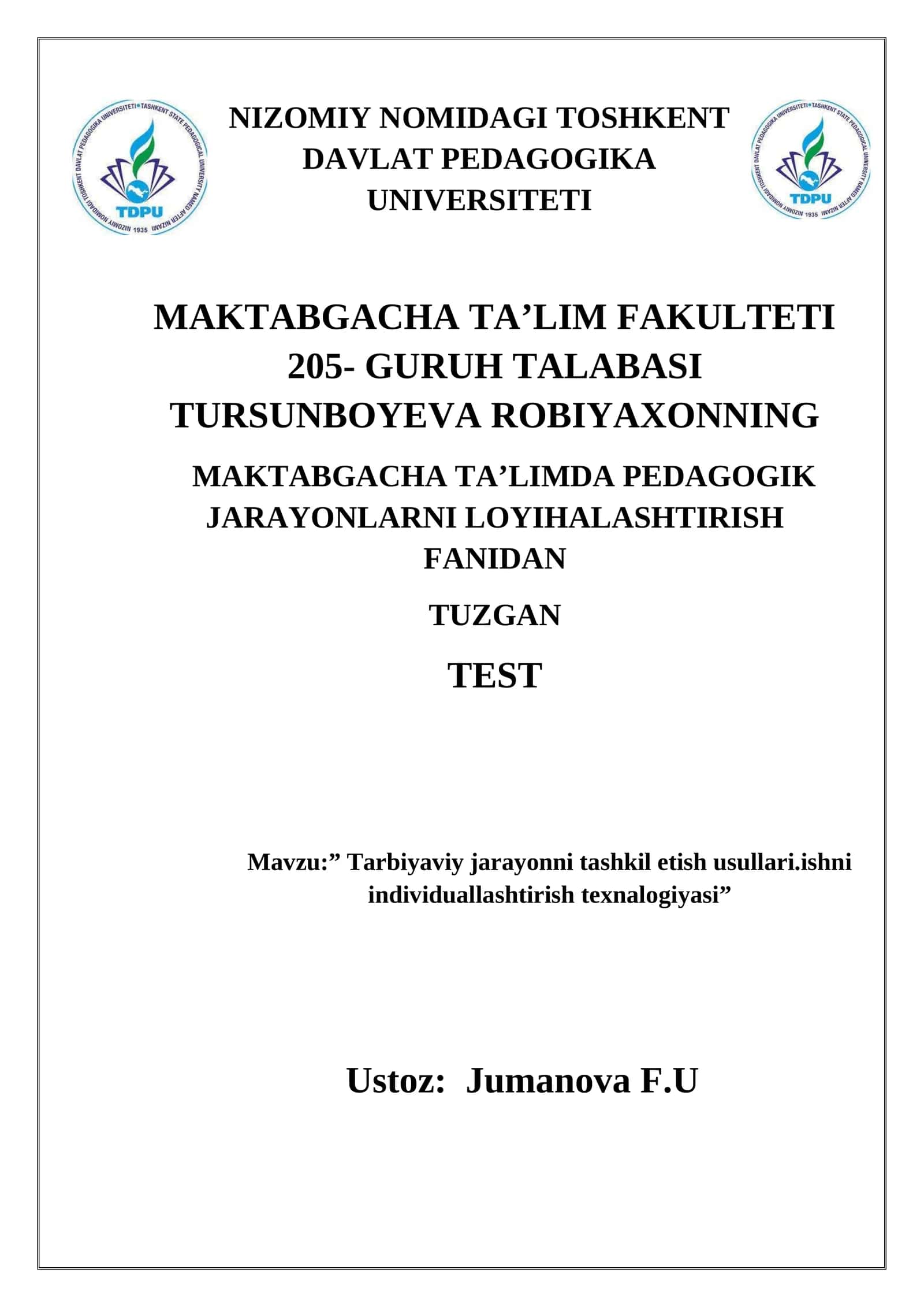 Tarbiyaviy jarayonni tashkil etish usullari. Ishni individuallashtirish texnologiyasi