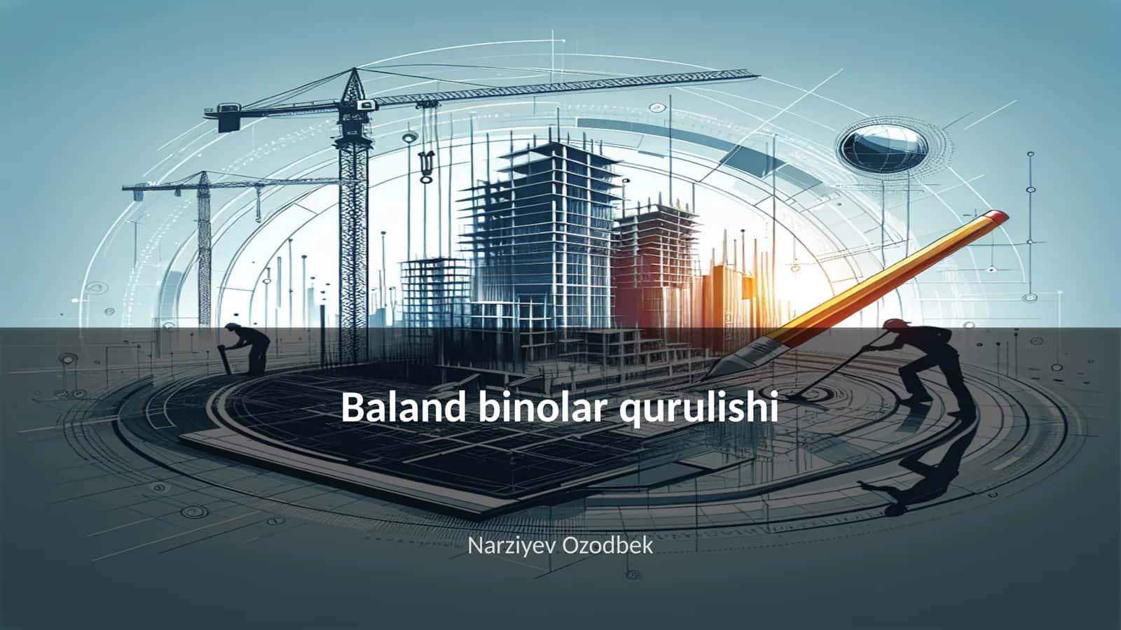 Baland binolar qurulishi