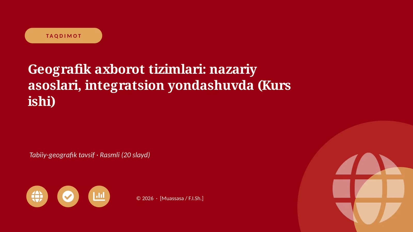 Geografik axborot tizimlari: nazariy asoslari, integratsion yondashuvda (Kurs ishi)