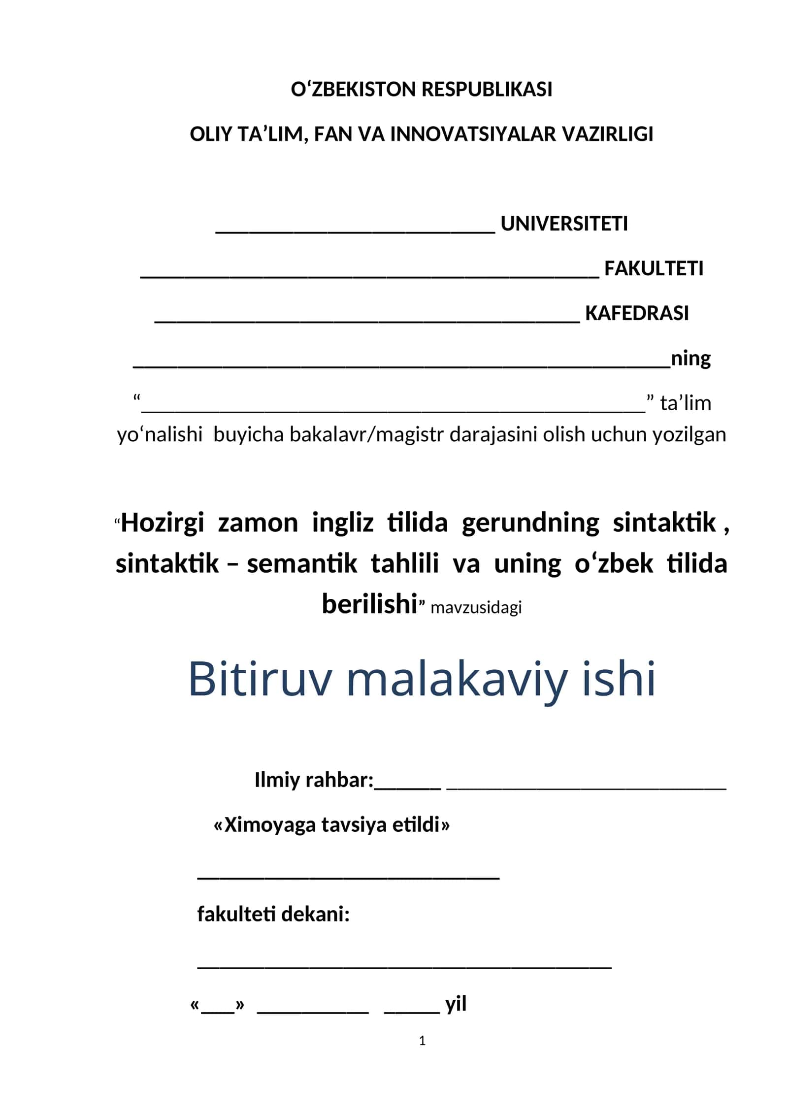 Hozirgi zamon ingliz tilida gerundning sintaktik, sintaktik – semantik tahlili va uning o‘zbek tilida berilishi