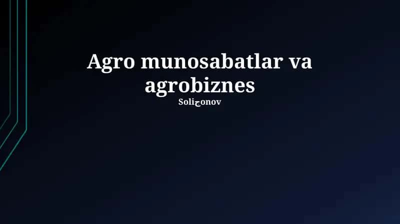 Qishloq xo'jaligi va agrobiznes