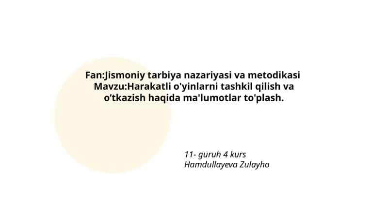 Harakatli o'yinlarni tashkil qilish va o’tkazish haqida ma'lumotlar to'plash