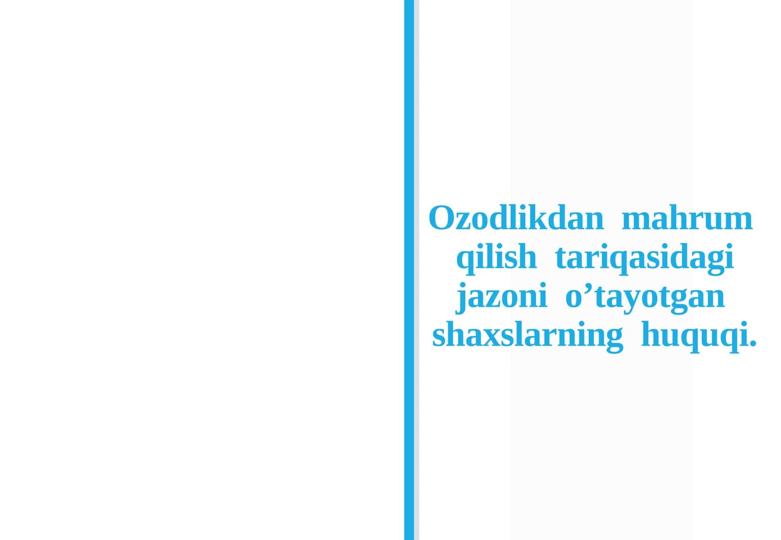 Ozodlikdan Mahrum Qilish Jazosi