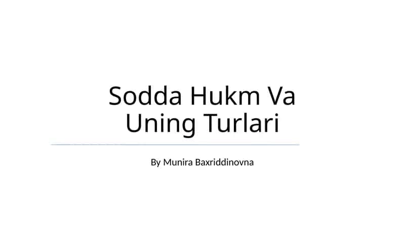 Sodda Hukm Va Uning Turlari