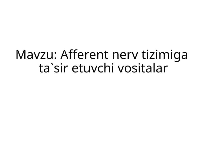 Afferentnervtizimigata`siretuvchivositalar